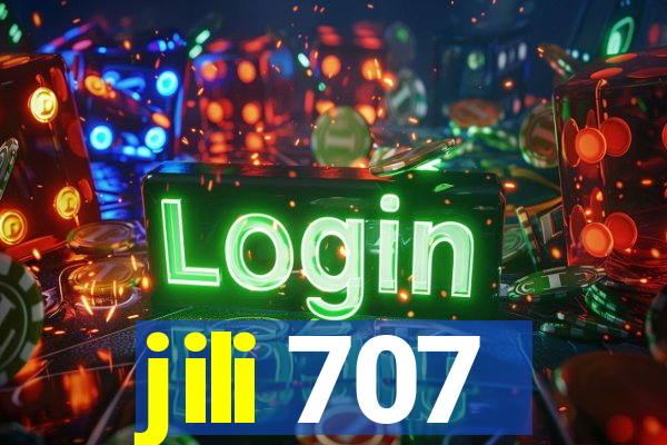 jili 707